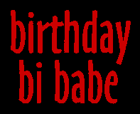  Birthday bi babe badge design 