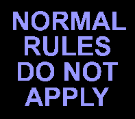  Normal rules do not apply badge design 