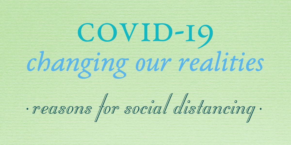 COVID-19 changing our realities
